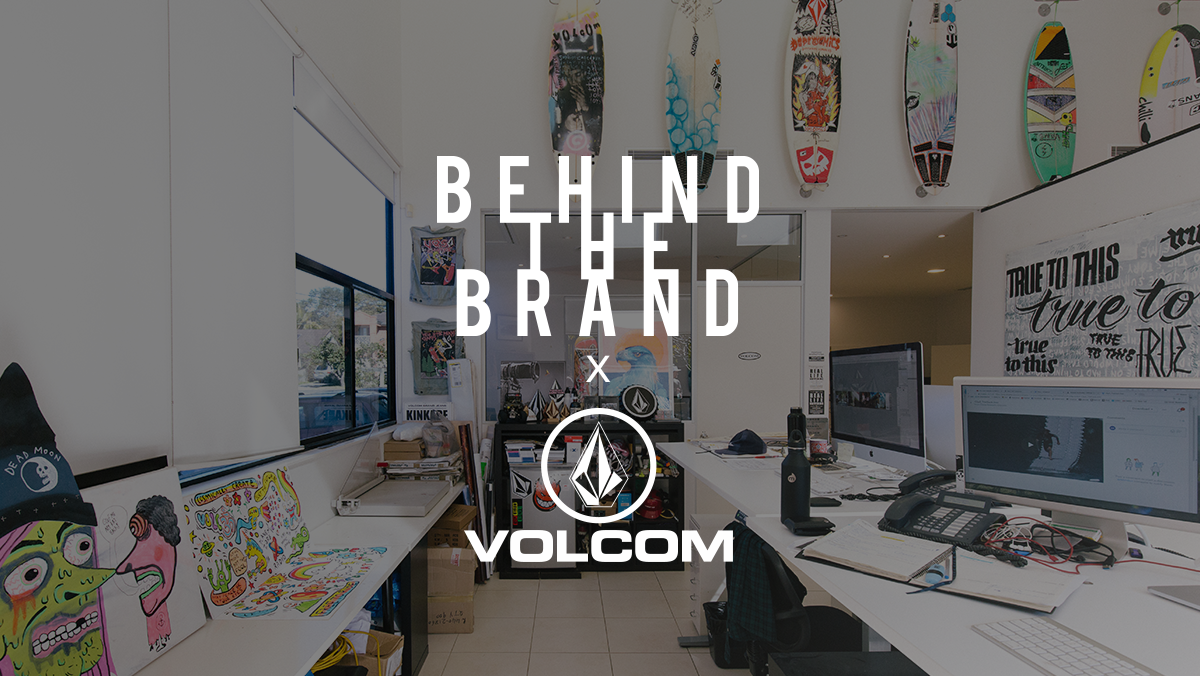 Behind The Brand: Volcom