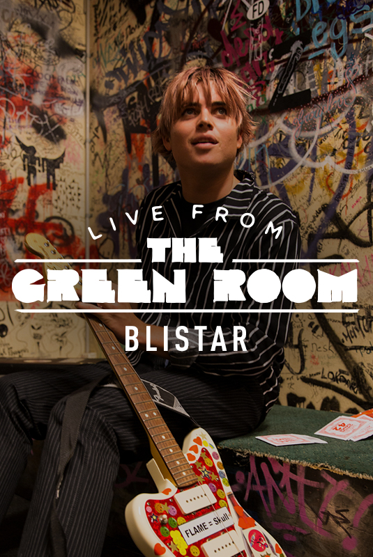 Live From The Greenroom: Blistar