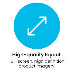 High-quality layout. Full-screen, high definition product imagery.