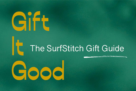 The SurfStitch Gift Guide